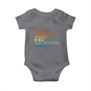 Retro Cory Booker Quotes Baby Onesie This is a Right or Wrong Moment Subtle FDT TS10 Charcoal Print Your Wear