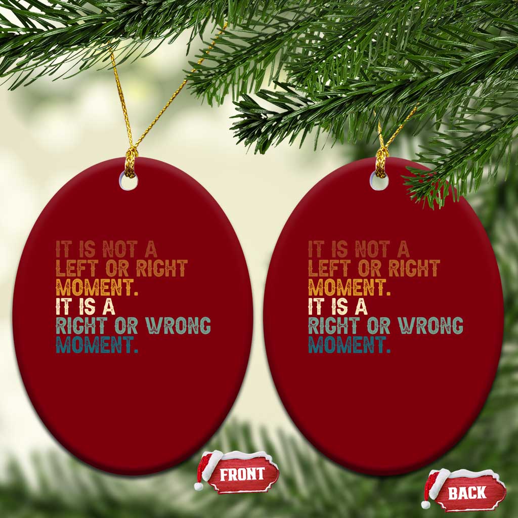 Retro Cory Booker Quotes Ceramic Ornament This is a Right or Wrong Moment Subtle FDT TS10 Print Your Wear