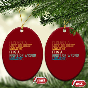 Retro Cory Booker Quotes Ceramic Ornament This is a Right or Wrong Moment Subtle FDT TS10 Print Your Wear