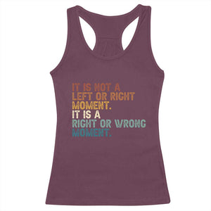 Retro Cory Booker Quotes Racerback Tank Top This is a Right or Wrong Moment Subtle FDT TS10 Maroon Print Your Wear