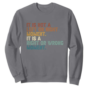 Retro Cory Booker Quotes Sweatshirt This is a Right or Wrong Moment Subtle FDT TS10 Charcoal Print Your Wear