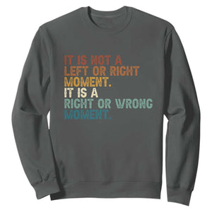 Retro Cory Booker Quotes Sweatshirt This is a Right or Wrong Moment Subtle FDT TS10 Dark Heather Print Your Wear