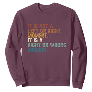 Retro Cory Booker Quotes Sweatshirt This is a Right or Wrong Moment Subtle FDT TS10 Maroon Print Your Wear