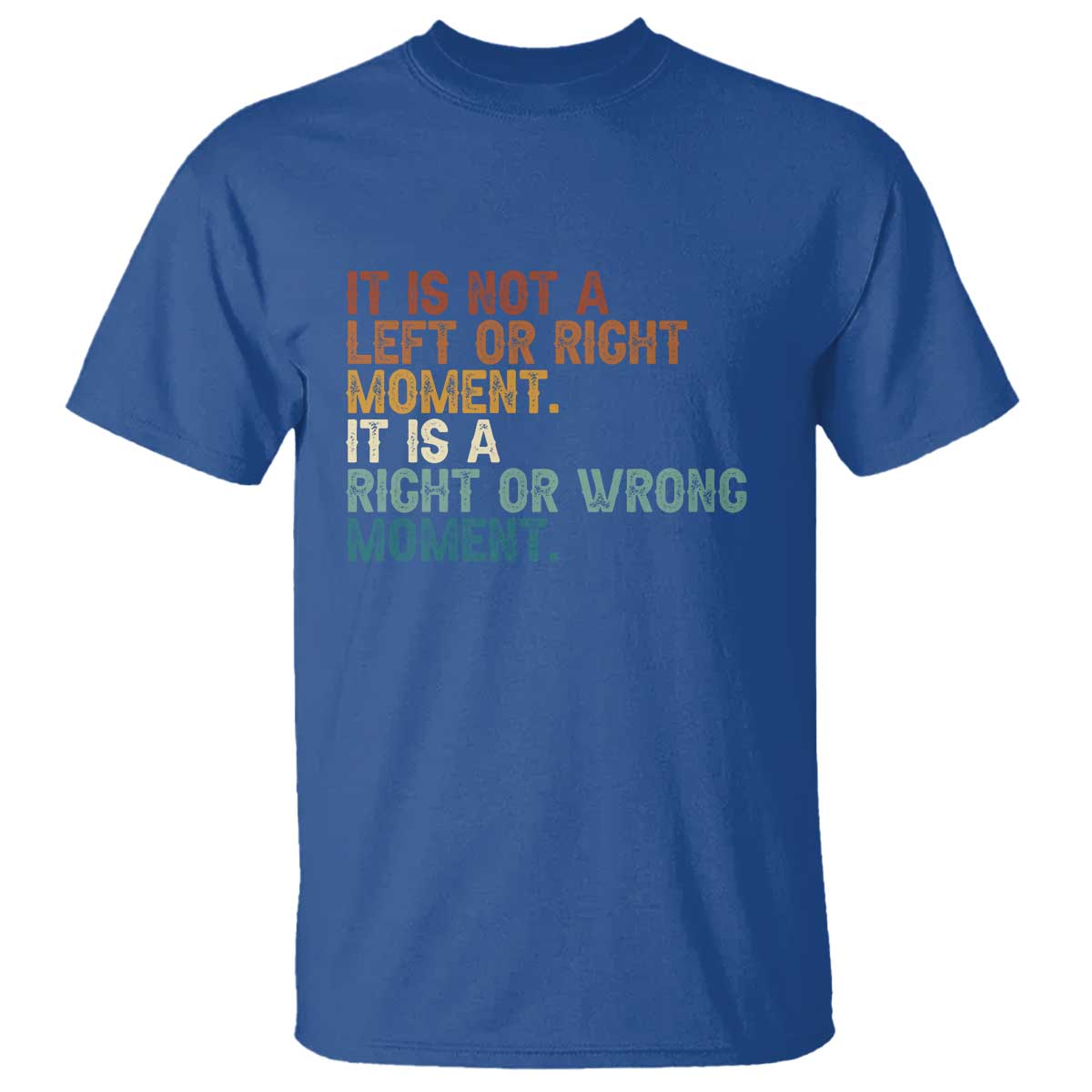 Retro Cory Booker Quotes T Shirt This is a Right or Wrong Moment Subtle FDT TS10 Royal Blue Print Your Wear
