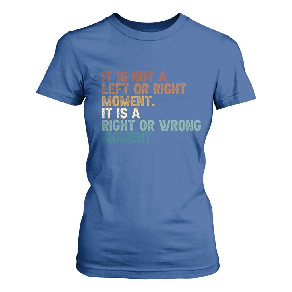 Retro Cory Booker Quotes T Shirt For Women This is a Right or Wrong Moment Subtle FDT TS10 Royal Blue Print Your Wear