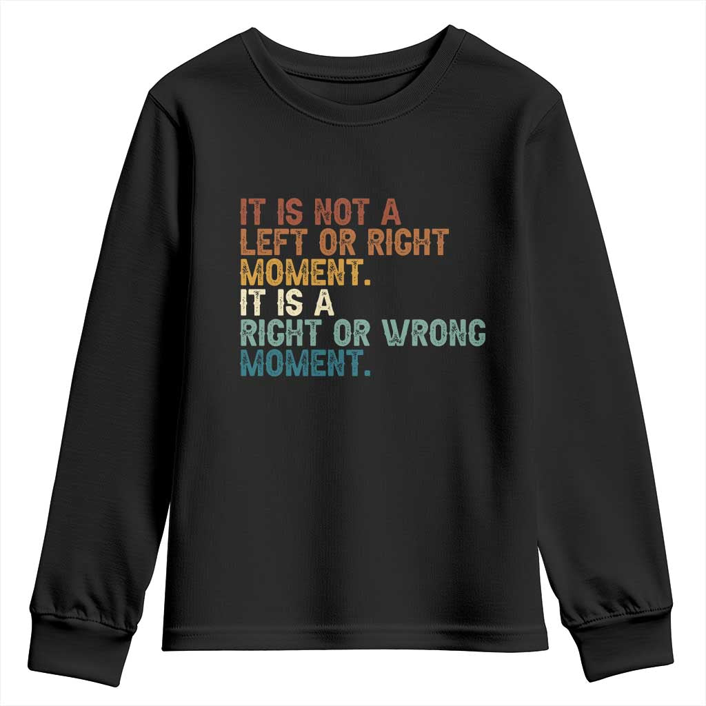 Retro Cory Booker Quotes Youth Sweatshirt This is a Right or Wrong Moment Subtle FDT TS10 Black Print Your Wear