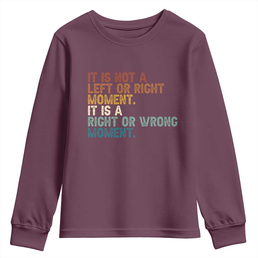 Retro Cory Booker Quotes Youth Sweatshirt This is a Right or Wrong Moment Subtle FDT TS10 Maroon Print Your Wear