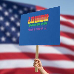 Como Estas Protest Sign Funny Spanish LGBT Pride Latinx Retro Queer Inclusive Gift TS10 Horizontal 18" × 24" Blue Print Your Wear