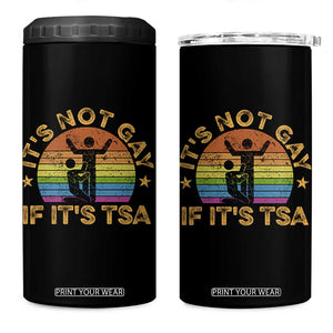 Funny It is Not Gay If It is TSA Security 4 in 1 Can Cooler Tumbler TS10 One Size: 16 oz Black Print Your Wear