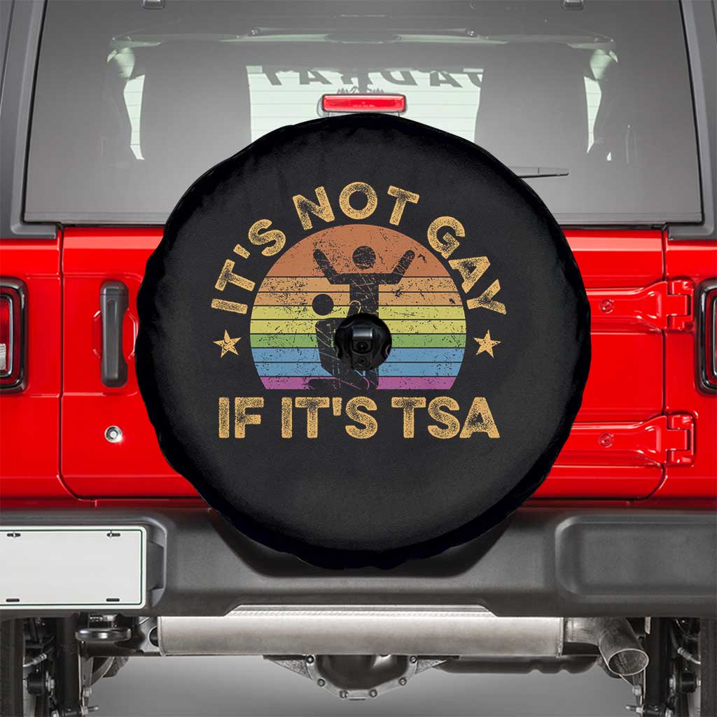 Funny It is Not Gay If It is TSA Security Spare Tire Cover TS10 Black Print Your Wear