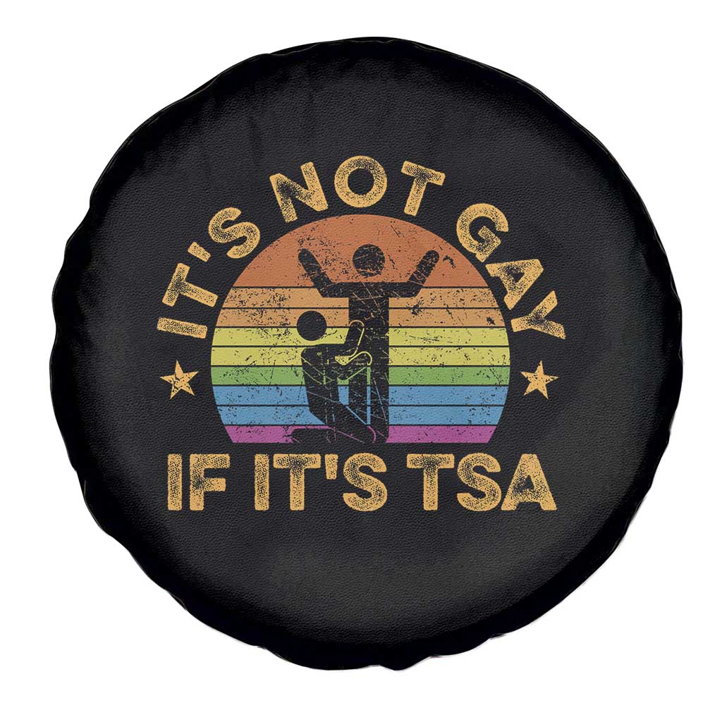 Funny It is Not Gay If It is TSA Security Spare Tire Cover TS10 Print Your Wear