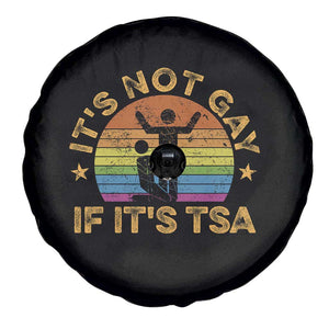 Funny It is Not Gay If It is TSA Security Spare Tire Cover TS10 Print Your Wear
