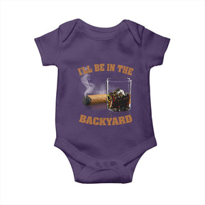 Funny Cigar Bourbon Lovers Baby Onesie I'll Be In The Backyard TS10 Purple Print Your Wear