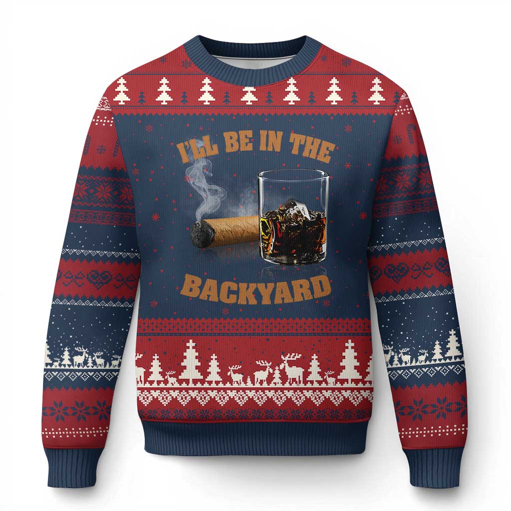 Funny Cigar Bourbon Lovers Ugly Christmas Sweater I'll Be In The Backyard TS10 Navy Red Print Your Wear