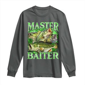 Master Baiter Long Sleeve Shirt Funny Bass Fishing Fisher Bootleg Graphic TS10 Dark Heather Print Your Wear
