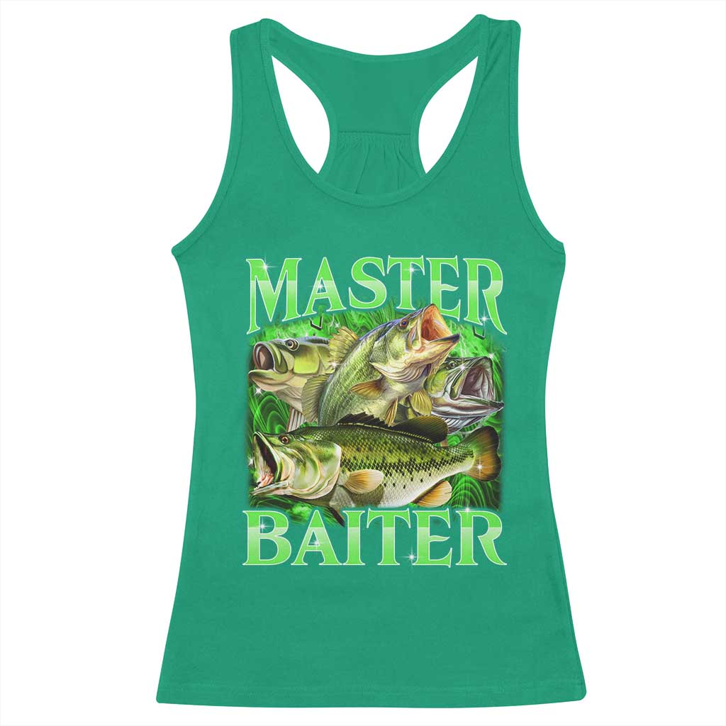 Master Baiter Racerback Tank Top Funny Bass Fishing Fisher Bootleg Graphic TS10 Irish Green Print Your Wear
