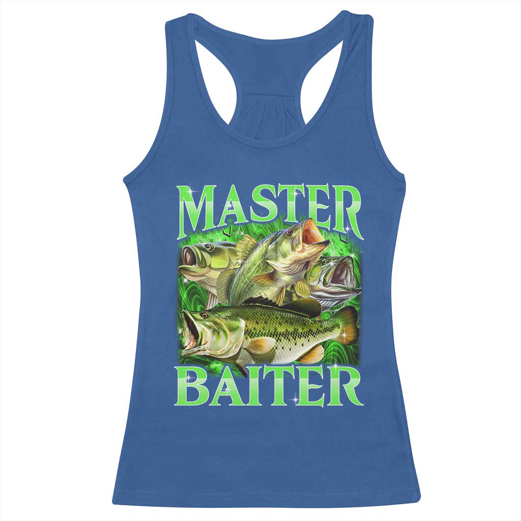 Master Baiter Racerback Tank Top Funny Bass Fishing Fisher Bootleg Graphic TS10 Royal Blue Print Your Wear
