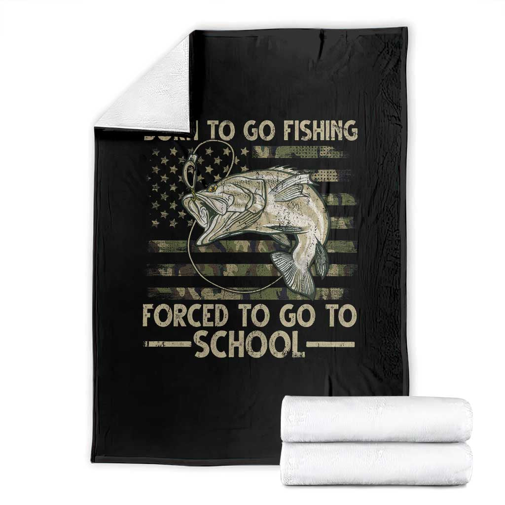 Born To Go Fishing Throw Blanket Forced School Fisherman Camouflage US Flag TS10 Black Print Your Wear