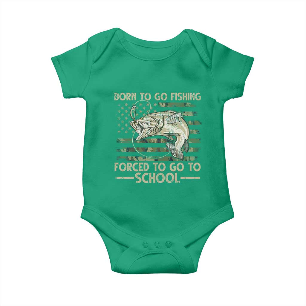 Born To Go Fishing Baby Onesie Forced School Fisherman Camouflage US Flag TS10 Irish Green Print Your Wear