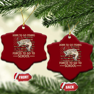 Born To Go Fishing Ceramic Ornament Forced School Fisherman Camouflage US Flag TS10 Print Your Wear