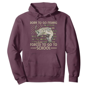 Born To Go Fishing Hoodie Forced School Fisherman Camouflage US Flag TS10 Maroon Print Your Wear