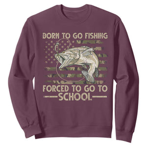 Born To Go Fishing Sweatshirt Forced School Fisherman Camouflage US Flag TS10 Maroon Print Your Wear