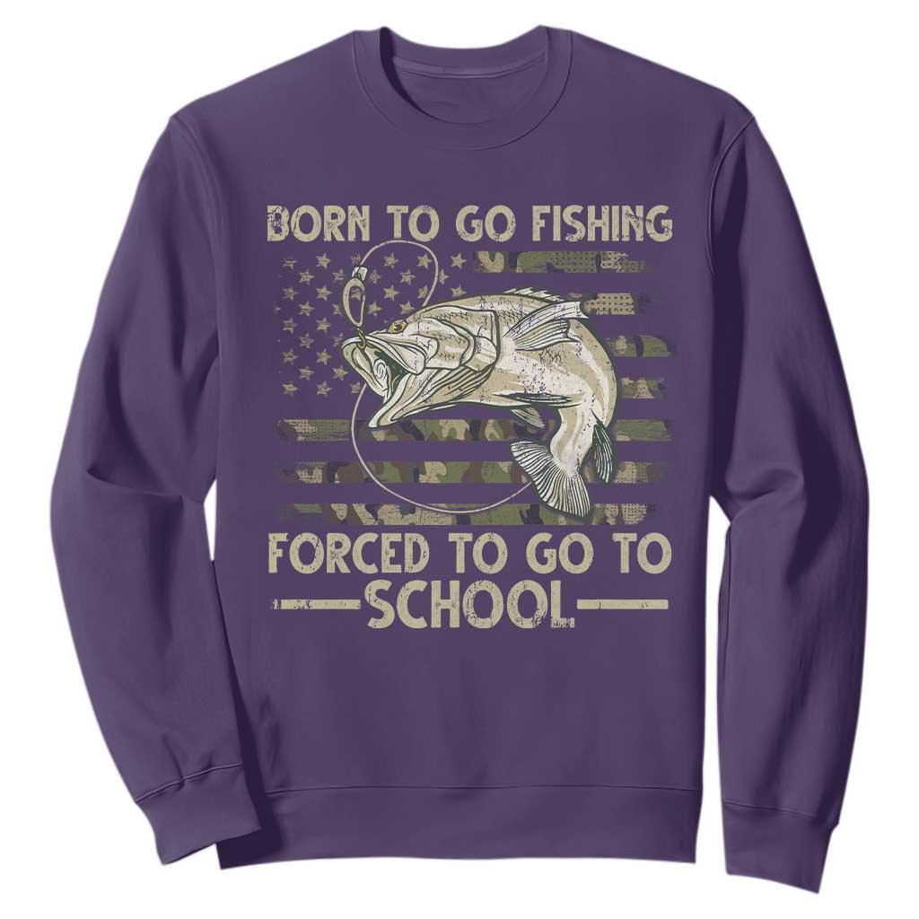 Born To Go Fishing Sweatshirt Forced School Fisherman Camouflage US Flag TS10 Purple Print Your Wear