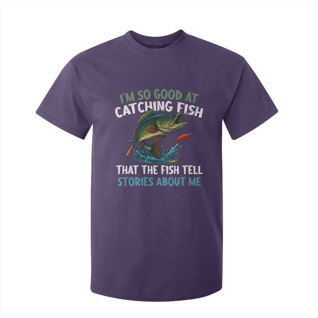 Funny Fishing T Shirt For Kid I'm So Good At Catching Fish That The Fish Tell Stories TS10 Purple Print Your Wear