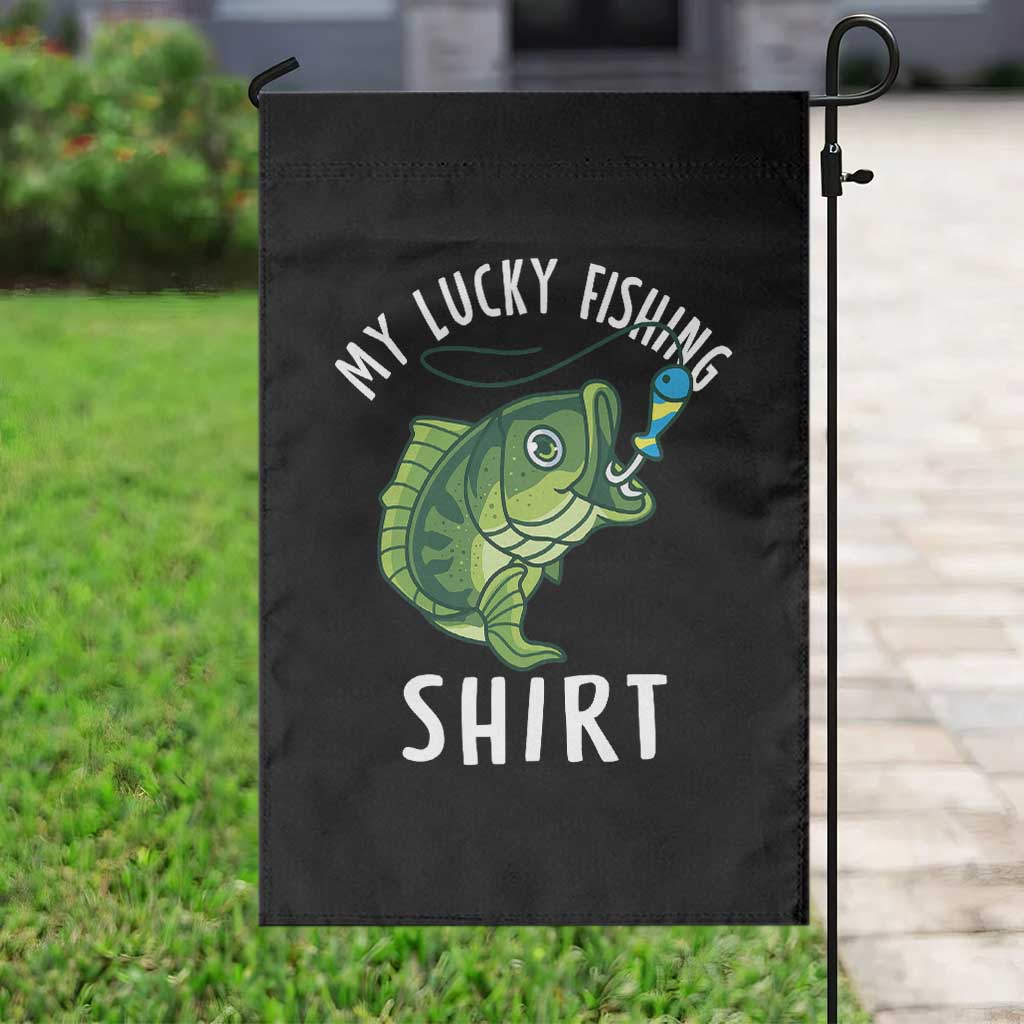 Lucky Fishing Garden Flag Funny Fisherman Fish Lovers TS10 Print Your Wear