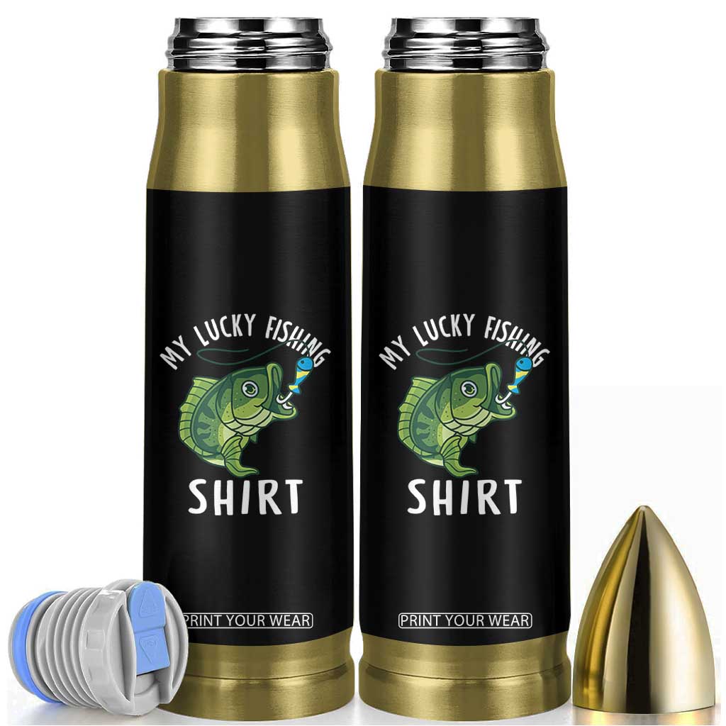 Lucky Fishing Bullet Tumbler Funny Fisherman Fish Lovers TS10 Black Print Your Wear