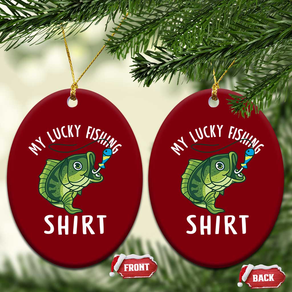 Lucky Fishing Ceramic Ornament Funny Fisherman Fish Lovers TS10 Print Your Wear