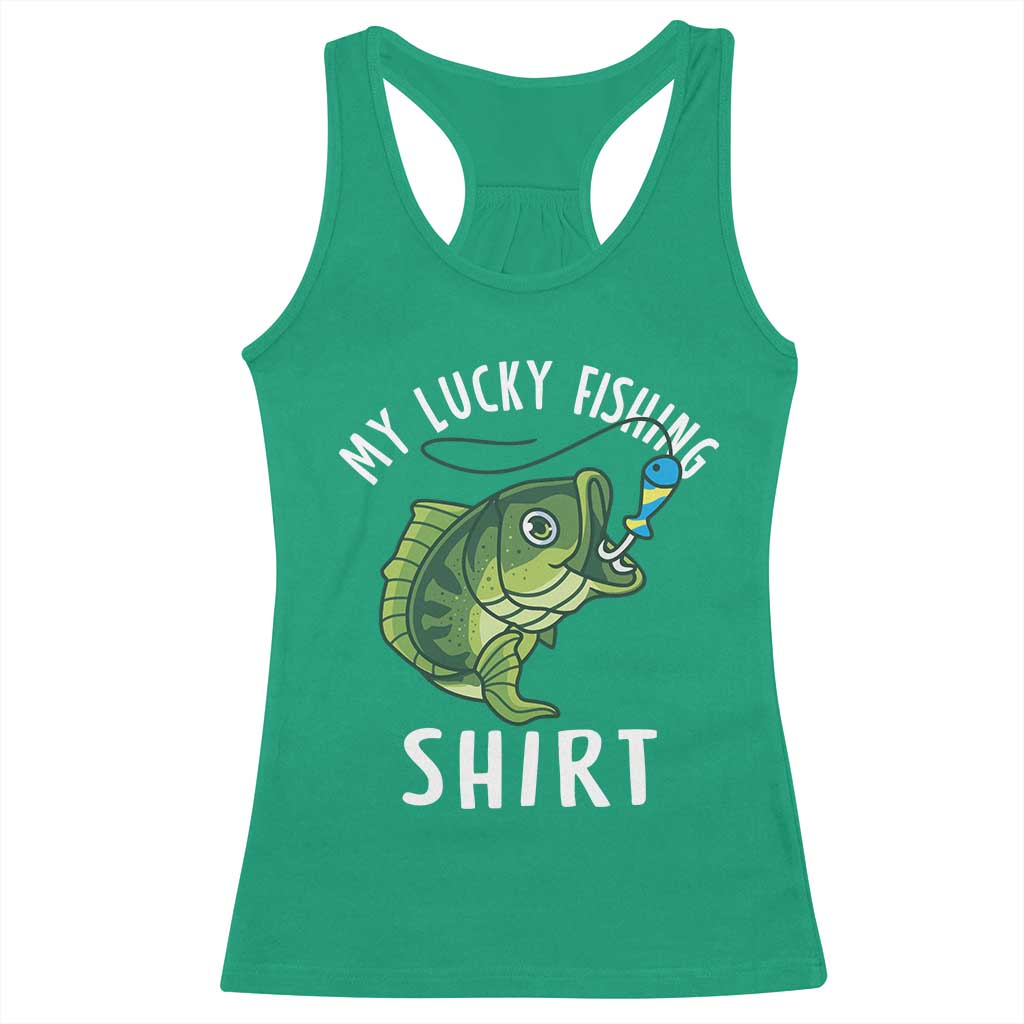 Lucky Fishing Racerback Tank Top Funny Fisherman Fish Lovers TS10 Irish Green Print Your Wear