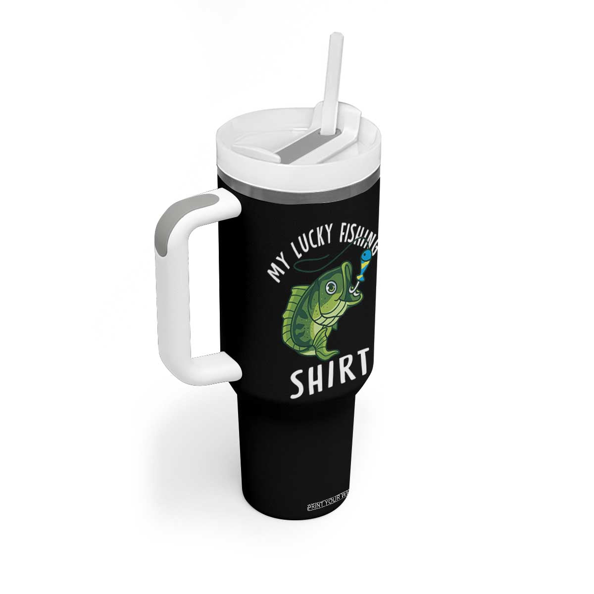 Lucky Fishing Tumbler With Handle Funny Fisherman Fish Lovers TS10 Print Your Wear