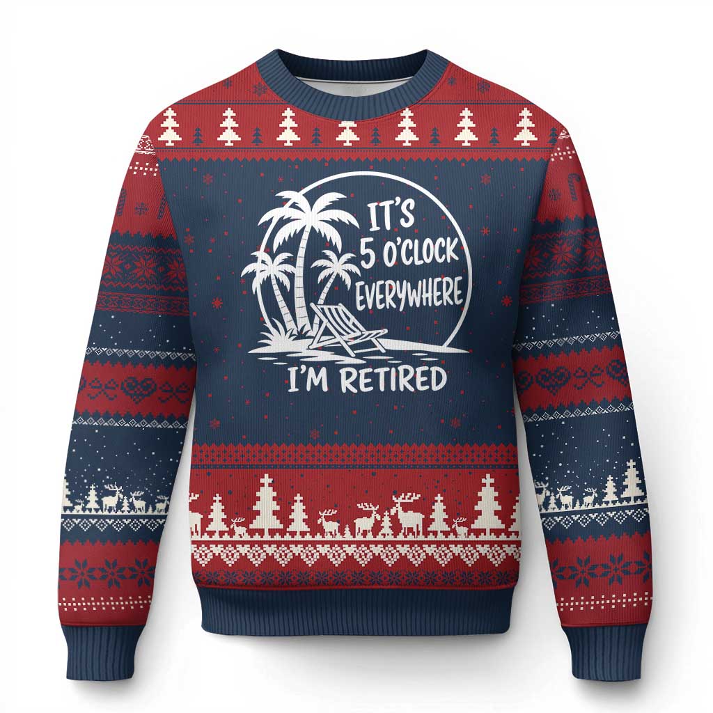 Funny Retirement Ugly Christmas Sweater I'm Retired It's 5 O'Clock Everywhere Beach TS10 Navy Red Print Your Wear