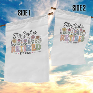 Retirement Gift For Her Garden Flag This Girl Is Retired 2026 Floral Grandma Mom Teacher Coworker TS10 Print Your Wear