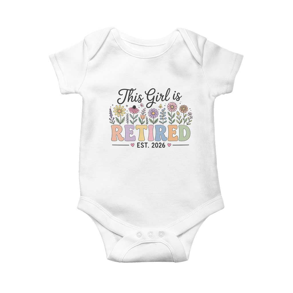 Retirement Gift For Her Baby Onesie This Girl Is Retired 2026 Floral Grandma Mom Teacher Coworker TS10 White Print Your Wear