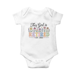 Retirement Gift For Her Baby Onesie This Girl Is Retired 2026 Floral Grandma Mom Teacher Coworker TS10 White Print Your Wear