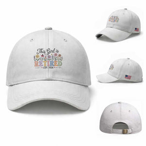 Retirement Gift For Her Baseball Cap This Girl Is Retired 2026 Floral Grandma Mom Teacher Coworker TS10 Baseball Cap Universal Fit White Print Your Wear