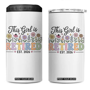 Retirement Gift For Her 4 in 1 Can Cooler Tumbler This Girl Is Retired 2026 Floral Grandma Mom Teacher Coworker TS10 One Size: 16 oz White Print Your Wear