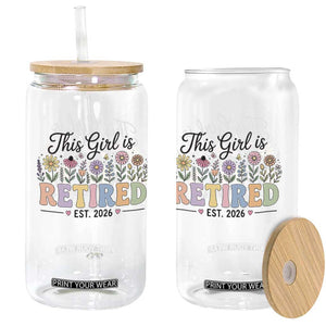 Retirement Gift For Her Glass Can This Girl Is Retired 2026 Floral Grandma Mom Teacher Coworker TS10 Print Your Wear