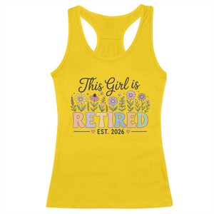 Retirement Gift For Her Racerback Tank Top This Girl Is Retired 2026 Floral Grandma Mom Teacher Coworker TS10 Daisy Print Your Wear