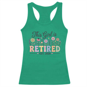 Retirement Gift For Her Racerback Tank Top This Girl Is Retired 2026 Floral Grandma Mom Teacher Coworker TS10 Irish Green Print Your Wear
