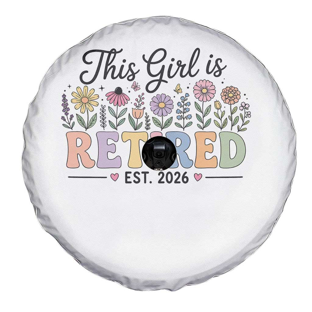 Retirement Gift For Her Spare Tire Cover This Girl Is Retired 2026 Floral Grandma Mom Teacher Coworker TS10 Print Your Wear