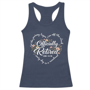 Officially Retired Racerback Tank Top Floral Teacher Retirement Coworker Gift Let The Journey Begin TS10 Navy Print Your Wear