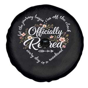 Officially Retired Spare Tire Cover Floral Teacher Retirement Coworker Gift Let The Journey Begin TS10 Print Your Wear