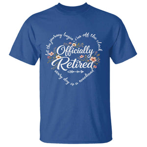 Officially Retired T Shirt Floral Teacher Retirement Coworker Gift Let The Journey Begin TS10 Royal Blue Print Your Wear