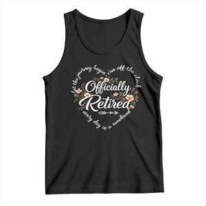 Officially Retired Tank Top Floral Teacher Retirement Coworker Gift Let The Journey Begin TS10 Black Print Your Wear