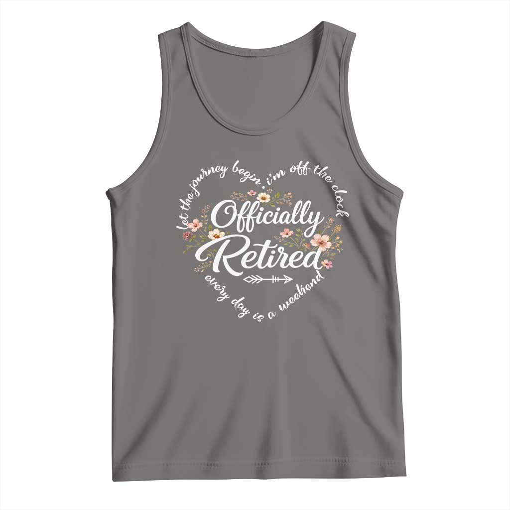 Officially Retired Tank Top Floral Teacher Retirement Coworker Gift Let The Journey Begin TS10 Deep Heather Print Your Wear