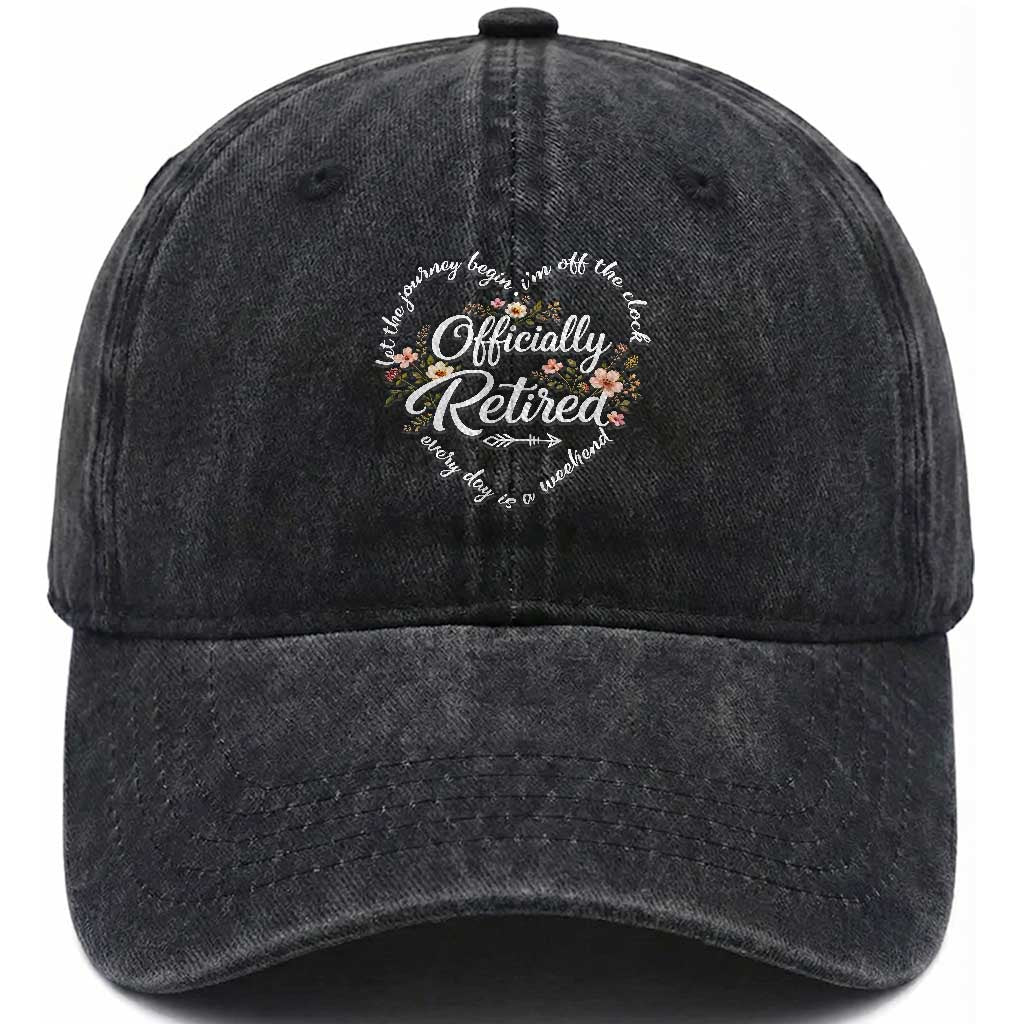 Officially Retired Washed Cotton Baseball Cap Floral Teacher Retirement Coworker Gift Let The Journey Begin TS10 Print Your Wear