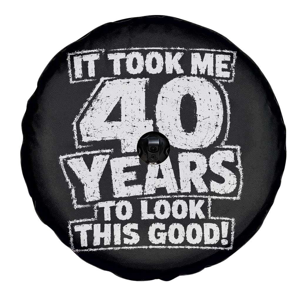 Funny 40th Birthday Spare Tire Cover It Took Me 40 Years To Look This Good Vintage Retro